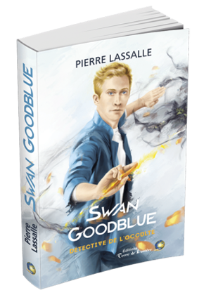 "Swan Goodblue – Détective de l'occulte" de Pierre Lassalle