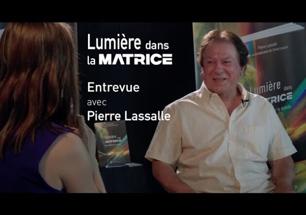 "Lumière dans la matrice" avec Pierre Lassalle - Entrevue n°1