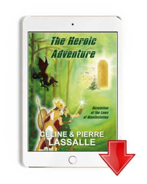 the-heroic-adventure-revelation-of-the-laws-of-manifestation